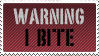 Warning: I bite